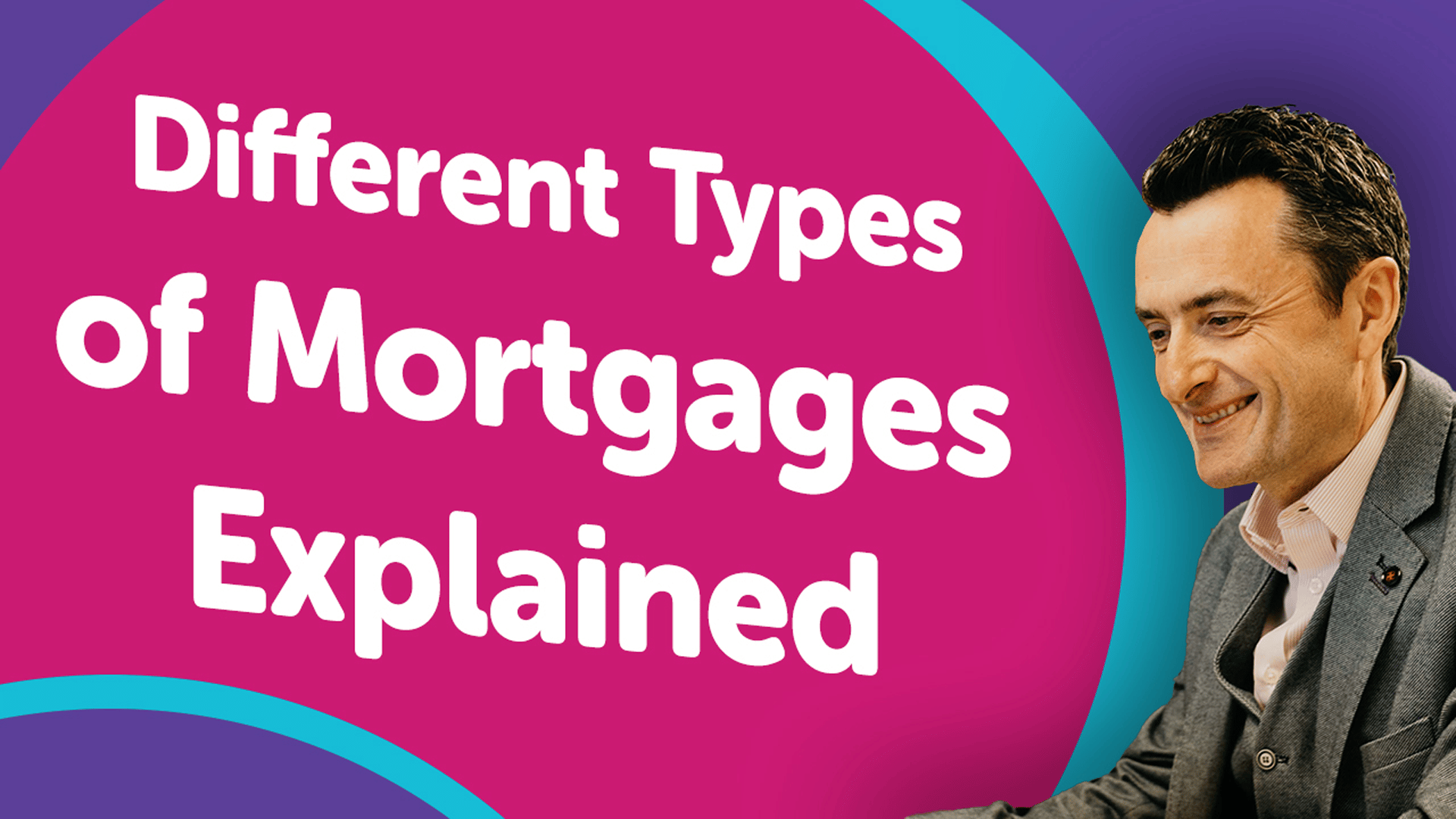 The Different Types of Mortgages Explained in Bristol