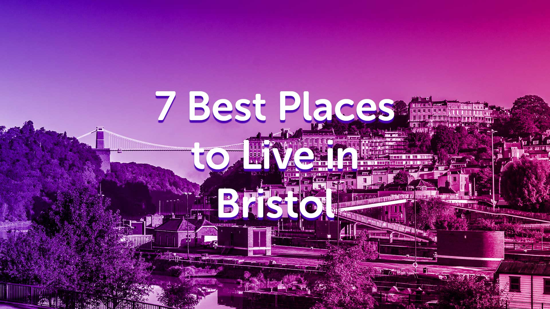 What Are The 7 Best Places to Live in Bristol? Bristolmoneyman